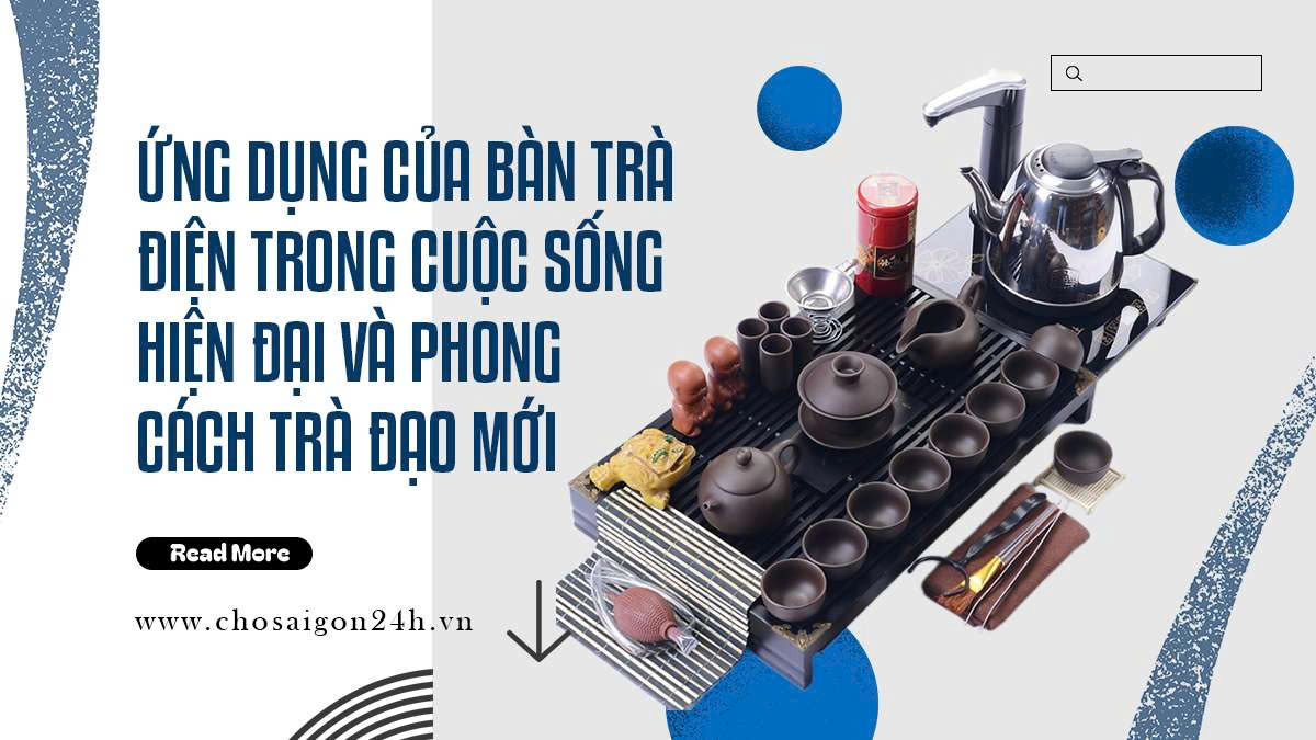 Ứng Dụng Của Bàn Trà Điện Trong Cuộc Sống Hiện Đại Và Phong Cách Trà Đạo Mới