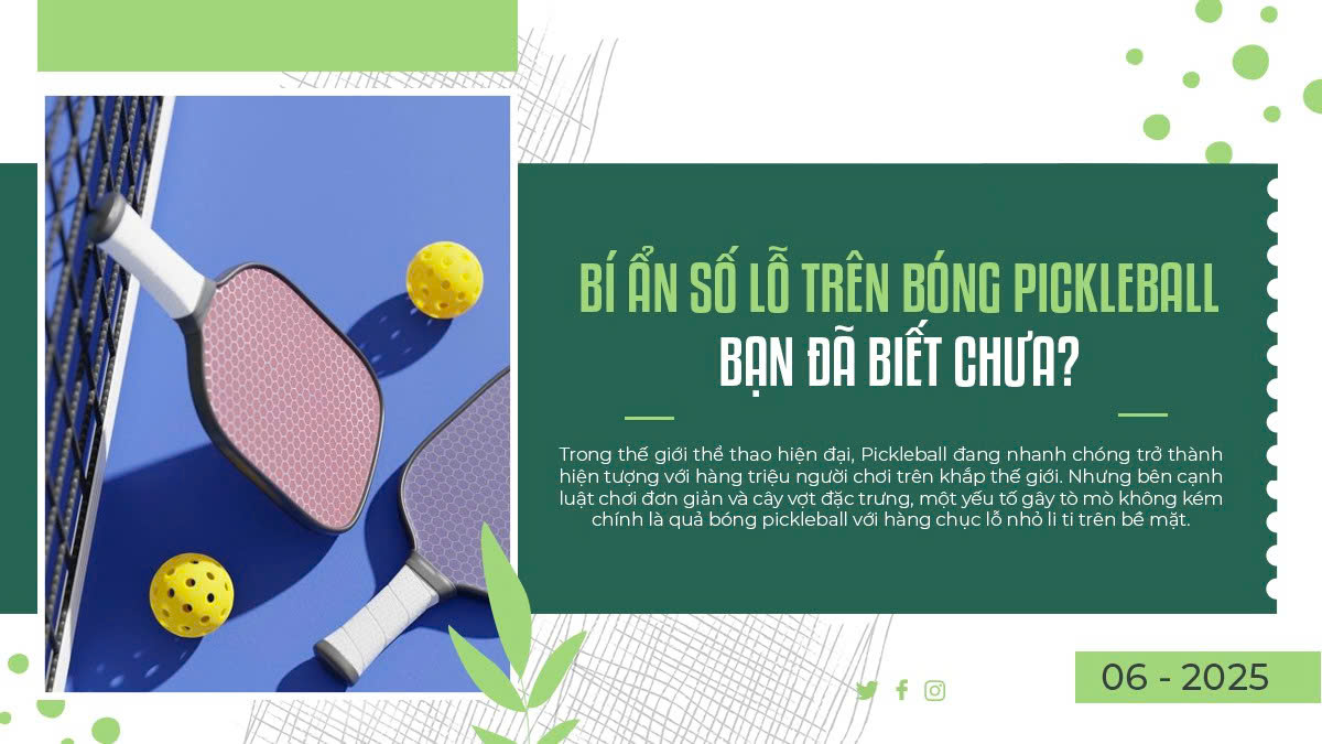 Bí Ẩn Số Lỗ Trên Bóng Pickleball – Bạn Đã Biết Chưa?