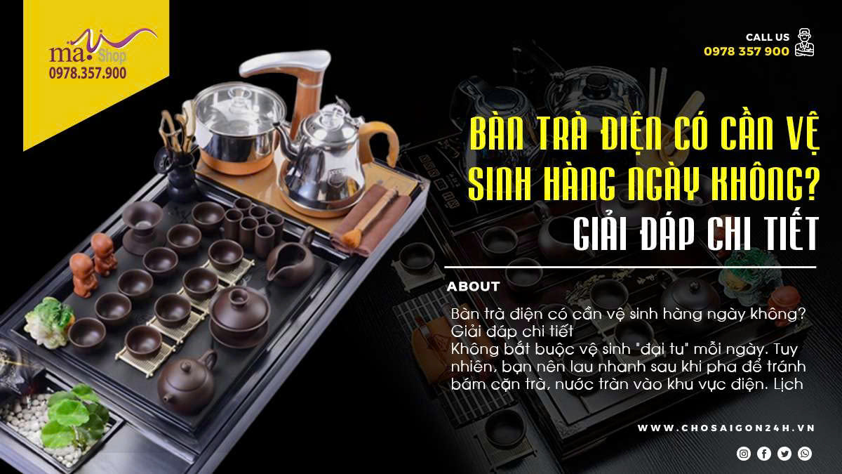 Bàn trà điện có cần vệ sinh hàng ngày không? Giải đáp chi tiết