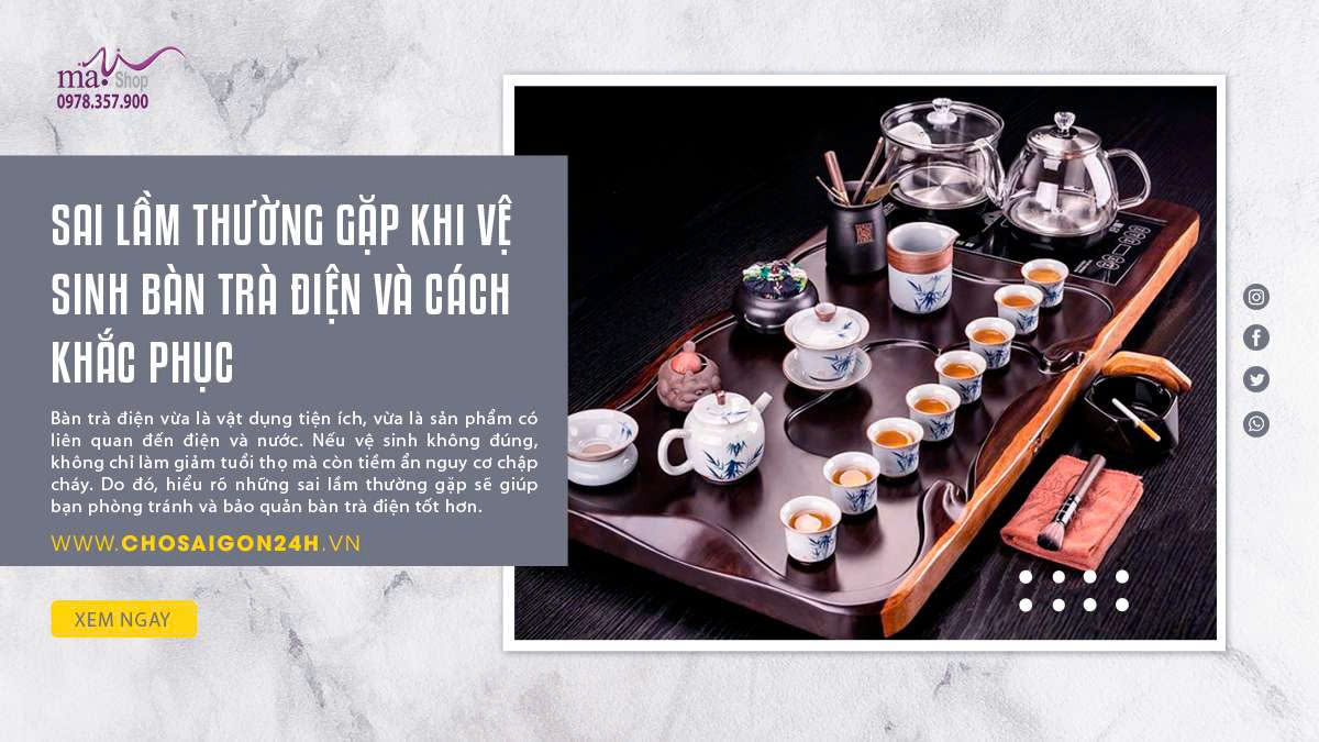 Sai lầm thường gặp khi vệ sinh bàn trà điện và cách khắc phục