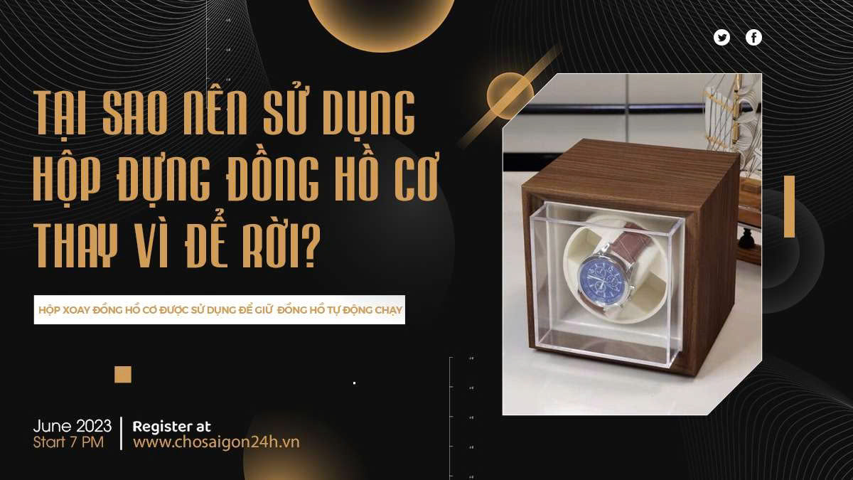 Tại sao nên sử dụng hộp đựng đồng hồ cơ thay vì để rời?