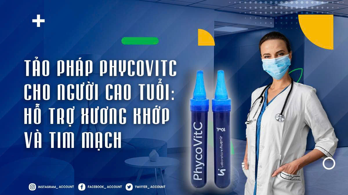 Tảo Pháp Phycovitc Cho Người Cao Tuổi: Hỗ Trợ Xương Khớp Và Tim Mạch
